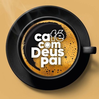 ♪☕️Café com Deus Pai — grupo Telegram