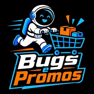 Canal Bugs Promos🔥 Cupons e Promoções