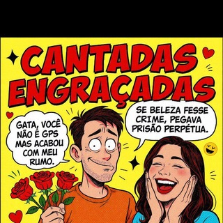 Cantadas engraçadas.