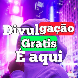Divulgação Grátis 😎🙌👏 — grupo Telegram