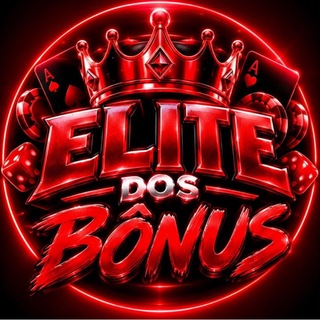 🇧🇷ELITE DOS BÔNUS 🎰 — grupo Telegram
