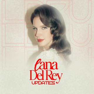 Lana Del Rey Updates 🍒 — grupo Telegram