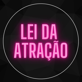 Lei da Atração 🙏🏼✨ — grupo Telegram