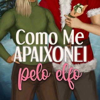 Livro Como me apaixonei pelo elfo — grupo Telegram