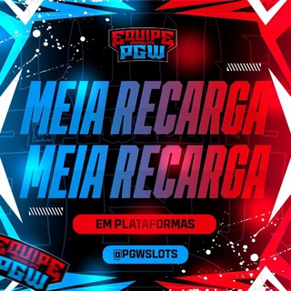 MEIA RECARGA | PGW 🏆 — grupo Telegram