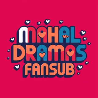 Mahal Dramas Fansub [OFICIAL] — grupo Telegram