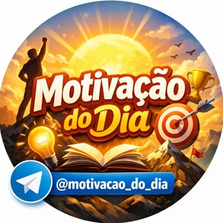 Motivação do dia — grupo Telegram