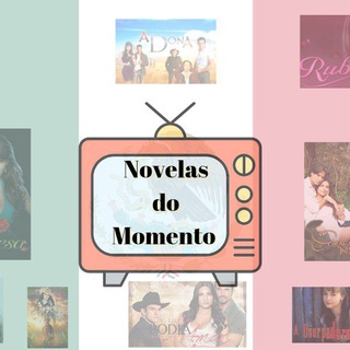 🇨🇮NOVELAS DO MOMENTO 📺 — grupo Telegram