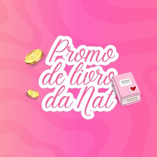 PROMOÇÃO DE LIVROS DA NAT 💖✨ — grupo Telegram