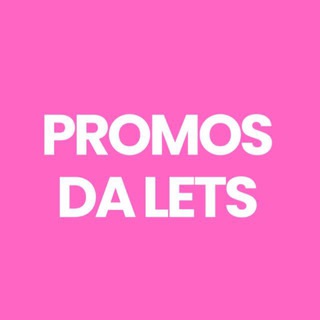 PROMOS DA LETS #1 🫶🏻✨ — grupo Telegram