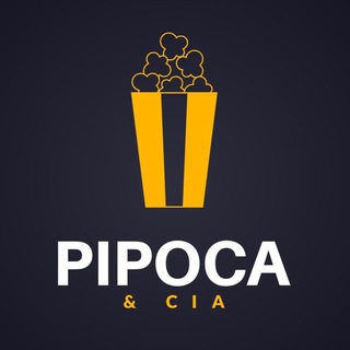 🍿 Pipoca & Cia 🎬 [prévias] — grupo Telegram