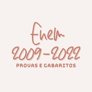 Provas do Enem 2009 - 2022 — grupo Telegram
