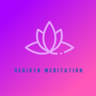 Rebirth Meditation — grupo Telegram