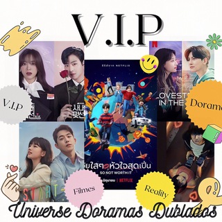 🇧🇷 Universe Doramas Dublados VIP💎 — grupo Telegram