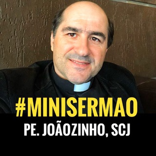 #minisermao P. JOÃOZINHO OFICIAL — grupo Telegram