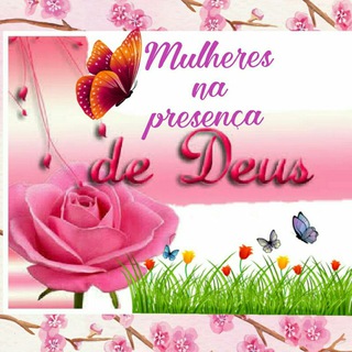 👭ᴍᴜʟʜᴇʀᴇs ɴᴀ ᴘʀᴇsᴇɴçᴀ ᴅᴇ ᴅᴇᴜs — grupo Telegram